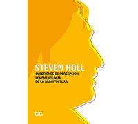 Cuestiones de percepción Fenomenología de la arquitectur (GGperfiles)