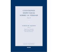 CUESTIONES DISPUTADAS SOBRE LA VERDAD II (DE PENSAMIENTO MEDIEVAL Y RENACENTISTA)