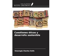 Cuestiones éticas y desarrollo sostenible