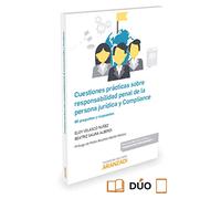 Cuestiones prácticas sobre responsabilidad penal de la persona jurídica y Compli: 86 Preguntas y respuestas (Especial)