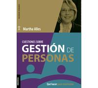 Cuestiones sobre gestión de personas: Qué hacer para resolverlas (SIN COLECCION)