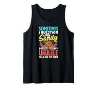 Cuestiono mi Cordura Pero mi Ukelele me Dijo Que Estoy Bien Camiseta sin Mangas