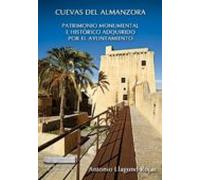 Cuevas del Almanzora. Patrimonio monumental e histórico adquirido por el Ayuntamiento