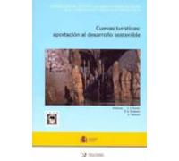 Cuevas Turisticas: Aportacion Al Desarrollo Sostenible