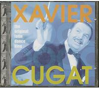 Cugat Xavier - The Original Latin Dance King