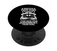 Cuida Tu Aura Puedo Oír Tu Juicio Desde Aquí PopSockets PopGrip Adhesivo
