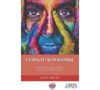 CUIDA TU AUTOESTIMA: Si Emociona Imaginarlo, imagina conseguirlo