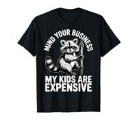 Cuida Tus Asuntos Mis Hijos Son caros Mapache Camiseta