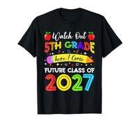 Cuidado 5to Grado aquí Vengo Futuro Clase 2027 Camiseta