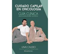 Cuidado capilar en oncología: Guía clinica para profesionales sanitarios