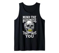 Cuidado con el Negocio Que te Paga cráneo épico Camiseta sin Mangas