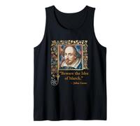 Cuidado con Las Ideas DE Marzo Shakespeare Cita Camiseta sin Mangas