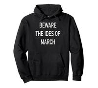 Cuidado con los idus de marzo Sudadera con Capucha