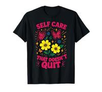 Cuidado Personal Que no Deja la afirmación Mindfulness Camiseta
