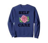 Cuidado Personal Salud Mental Positiva Rose Flower Self Love Club Sudadera