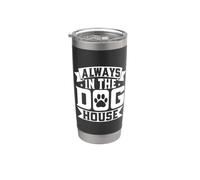 Cuidador de perros Always in the Dog House Vaso térmico de acero inoxidable de doble pared