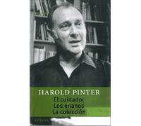 Cuidador, Los Enanos, La Coleccion-Harold Pinter