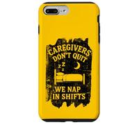 Cuidadores Que dormimos en turnos Trabajadores de Cuidado de Ancianos Carcasa para iPhone 7 Plus/8 Plus