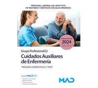 Cuidados Auxiliares de Enfermería. (Grupo Profesional E2). Personal laboral del Instituto de Mayores y Servicios Sociales (IMSERSO). Temario y test parte específica