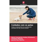 Cuidados com os patas: Projeto e Implementação de um Alimentador Automático de Cães usando ESP8266
