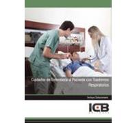 Cuidados De Enfermería Al Paciente Con Trastornos Respiratorios