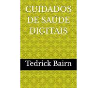 CUIDADOS DE SAÚDE DIGITAIS