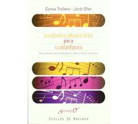 Cuidados Musicales Para Cuidadores-Cosido: Musicoterapia Autorrealizadora para el estrés asistencial: 134 (Serendipity)