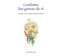 Cuídame las ganas de ti: Siempre hay tiempo para los sueños