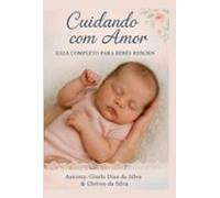 Cuidando Com Amor: Guia Completo Para Pais Colecionadores E Amantes De