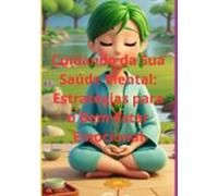 Cuidando Da Sua Saúde Mental (ebook)