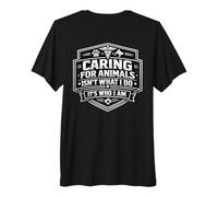 Cuidar a los Animales no es lo Que Hago Es quien Soy Cuidado Veterinario Camiseta Premium