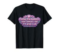Cuidar a los Animales no es lo Que Hago Es quien Soy Mujer Veterinaria Camiseta