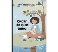 Cuidar de quem ensina (Formação Continuada)