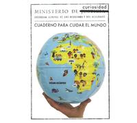 Cuidar el mundo: Cuaderno de actividades curiosas