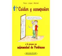 Cuidar y acompañar a la persona con enfermedad de Parkinson