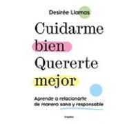Cuidarme Bien. Quererte Mejor
