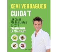 Cuida't: Les claus per equilibrar el cos i transformar la teva salut (Divulgació)