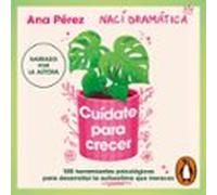 Cuídate Para Crecer (audiolibro)