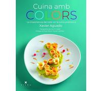 Cuina amb colors: La importància del color en la cuina prebiòtica: 41 (Milfulls)