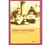 Cuina caputxina: Les pitances dels frares: 3 (A la caputxina)
