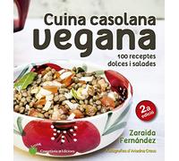 Cuina Casolana Vegana: 100 receptes dolces i salades: 10 (Escudella)