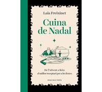 Cuina de Nadal: De l'Advent a Reis: el millor receptari per a les festes (Els fogons)