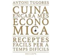 cuina encara mes economica. receptes fàcils per a temps difícils a l e