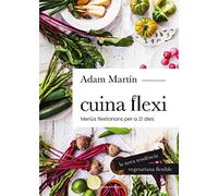 Cuina Flexi: Menús flexitarians per a 21 dies: 3 (Sensacions)