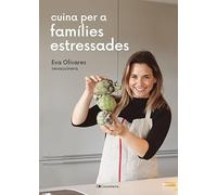 Cuina per a famílies estressades: 19 (Sensacions)