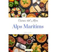 Cuines del món: Alps Marítims