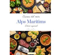 Cuines del món: Alps Marítims (edició especial)
