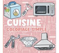 Cuisine: Coloriage simple (Collection Coloriage Simple)