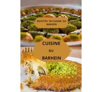CUISINE DU BARHEIN: Recettes de cuisine du barhein