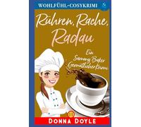 Cuisine et Calamités: Les Enquêtes Sucrées de Sammy Baker (Les Mystères de la Pâtissière: Une Série Culinaire Cosy de Sammy Baker)